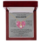 To My Beautiful SOULMATE necklace:  Birthdays, Holidays, Special days or just to say I LOVE YOU days