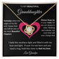 To My Beautiful Granddaughter:   Birthday, Holiday, Graduation Gift