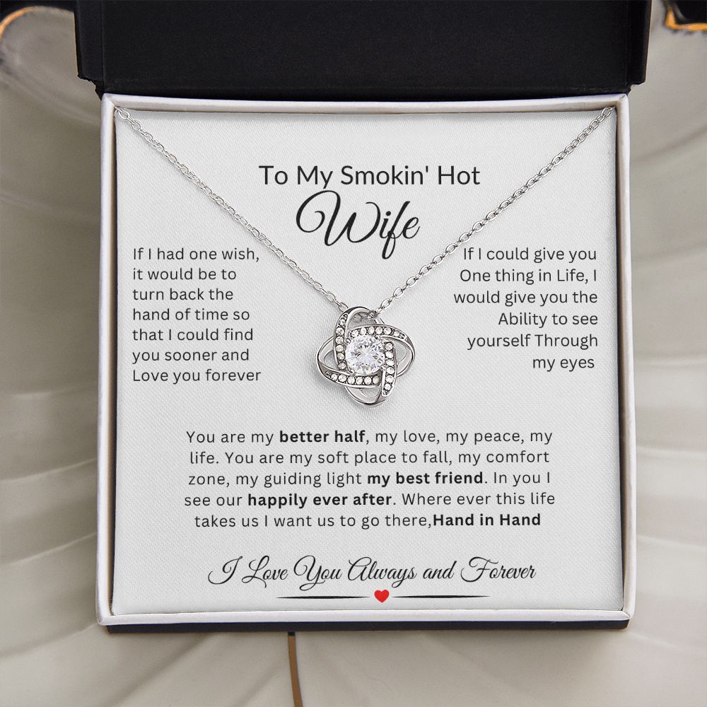 My Smokin' Hot Wife  Love Knot Necklace